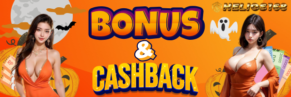 Helios168 Spesial Bonus dan Cashback Setiap Hari!